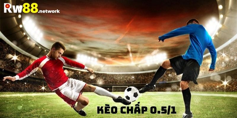 Cách nhận biết kèo 0.5/1 trái đơn giản nhất