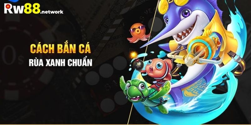 Cách nhập cuộc game bắn cá rùa xanh đơn giản nhất